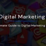 The Ultimate Guide to Digital Marketing in 2025