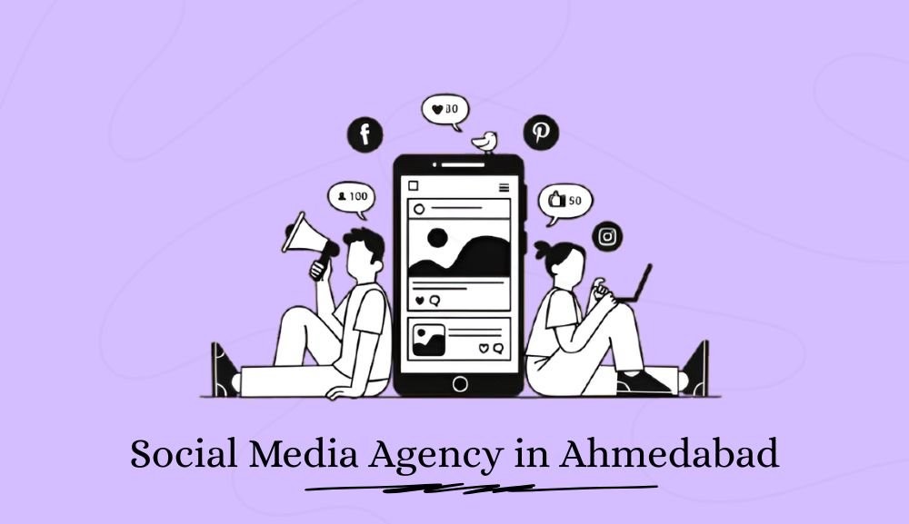 Social Media Agency in Ahmedabad: Turning Followers into Real Business Leads